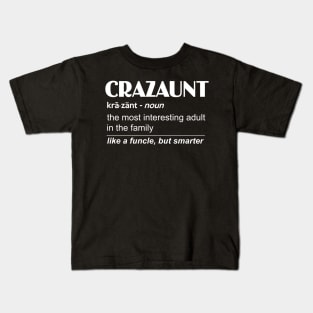 Womens Crazaunt Crazy Aunt for Aunts Kids T-Shirt